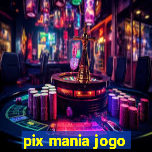 pix mania jogo